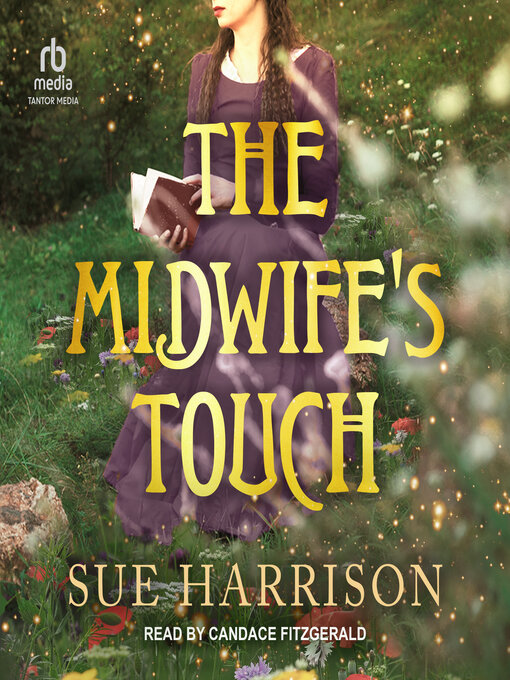 Title details for The Midwife's Touch by Sue Harrison - Available